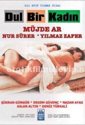 Dul Bir Kadın 1985 +18 Yeşilçam Sex Filmi Sansürsuz izle