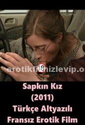 Sapkın Kız 2011 Türkçe Erotik Filmi izle +18