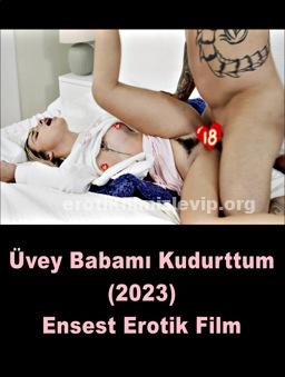 Üvey Babamı Kudurttum 2023 Seks Ensest Filmi izle